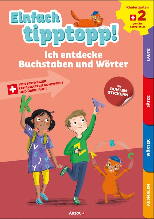 Einfach tipptopp! Deutsch - Kindergarten 2 - Ich entdecke Buchstaben und Wörter Einfach tipptopp! Deutsch - Kindergarten 2 - Ich entdecke Buchstaben und Wörter