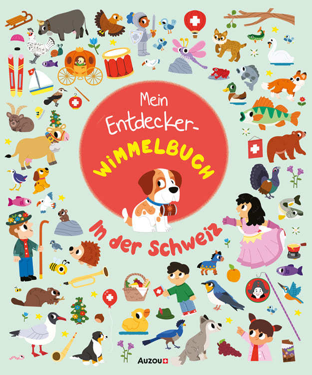 Mein Entdecker-Wimmelbuch: In der Schweiz