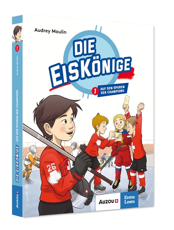 Die Eiskönige - Auf der Spuren der Champions – Band 1
