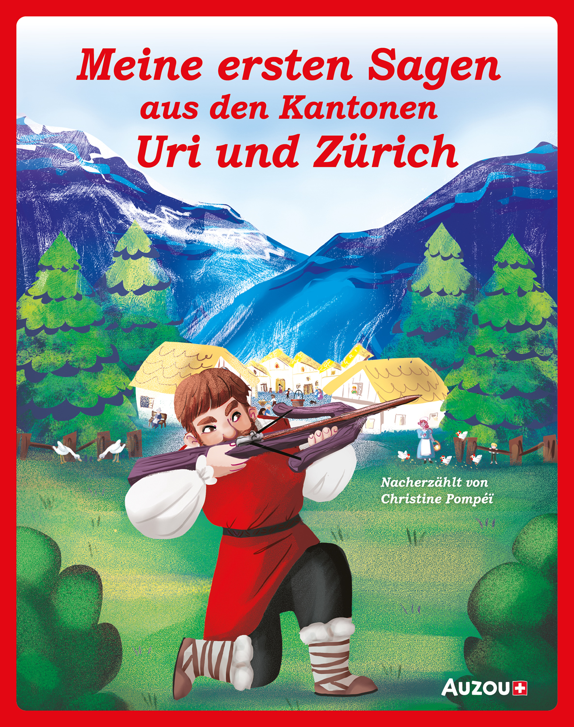 Schweizer Sagen, Legenden und Märchen