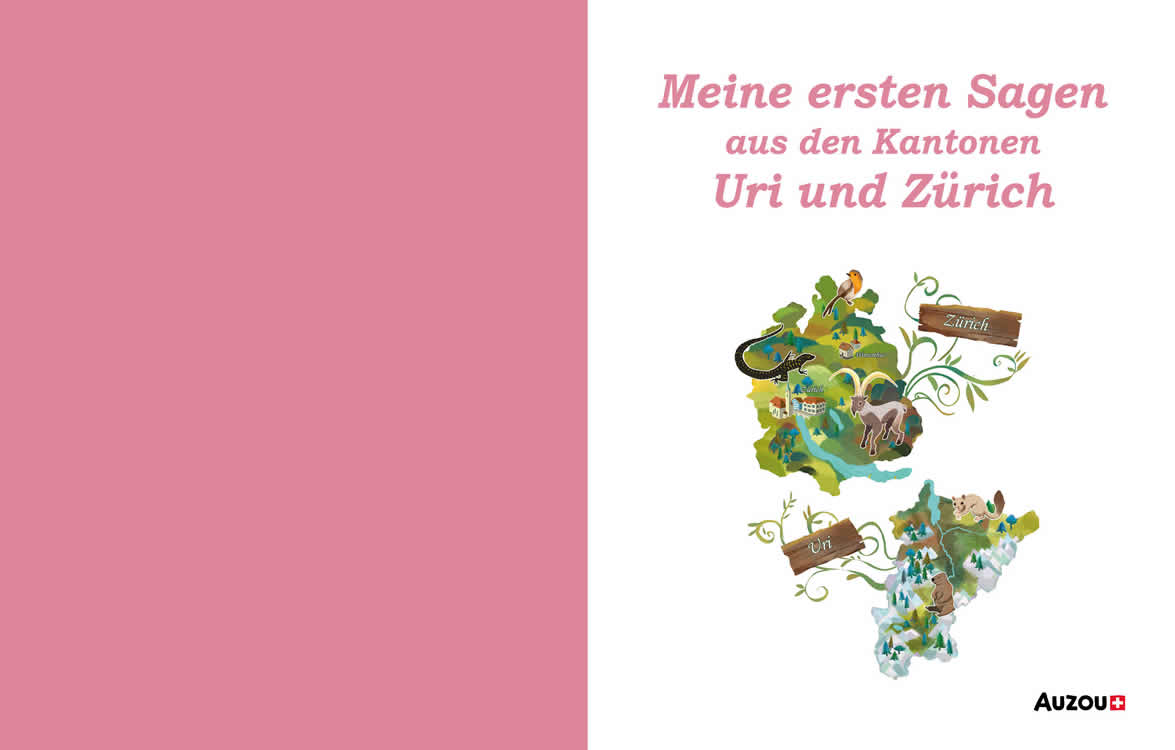 Meine ersten Sagen der Kantone Uri und Zürich
