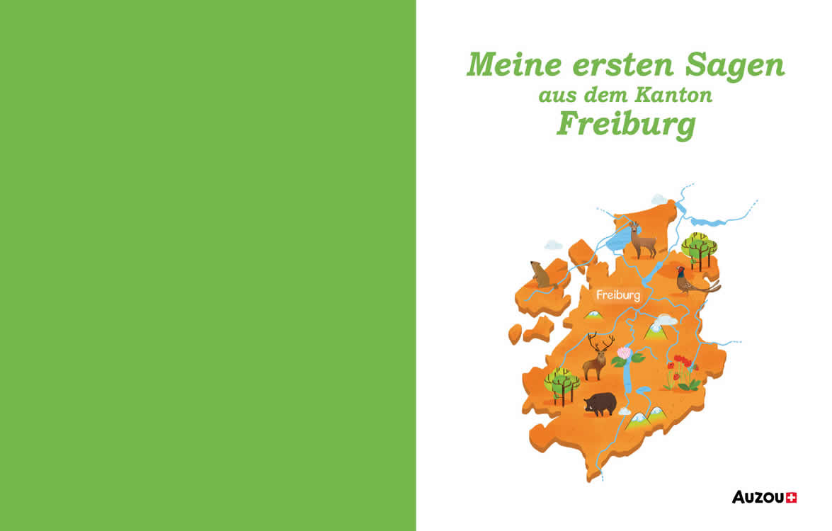 Meine ersten Sagen des Kantons Freiburg